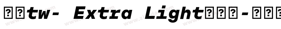 内海tw- Extra Light手机版字体转换